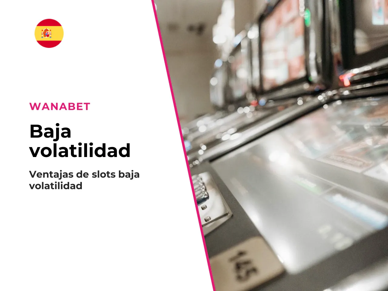 Volatilidad baja ventajas y límites de